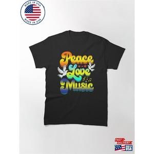 Peace Love Music Rave Festival Musical Hippie Classic T-Shirt Unisex